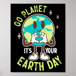 Go Planet is Your Earth Day Schattige voor Kawaii Poster