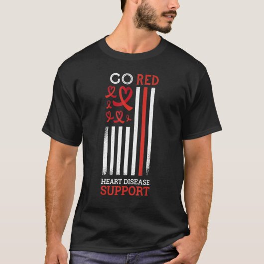 Go Red Heart Disease Support Heart Disease Awarene T-shirt (Voorkant)