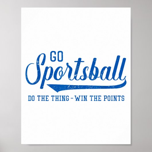 Go Srtsball! Do The Thing Win The Ints - Funny Srt Poster (Voorkant)