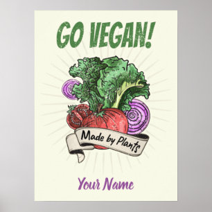 Go Vegan Made door Planten veggie  vegetariërs Poster