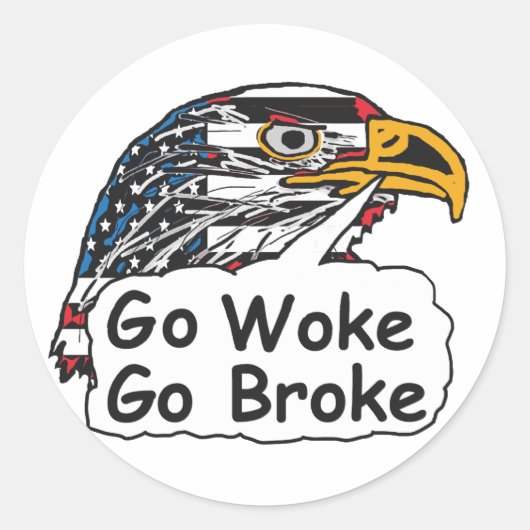 Go Woke Go Broke Ronde Sticker (Voorkant)
