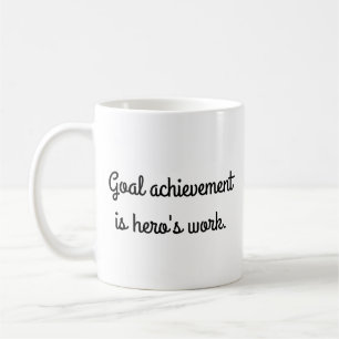 Goal Achievement is Hero's werk Koffiemok