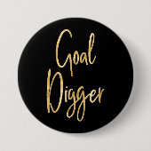Goal Digger Button (Voorkant)