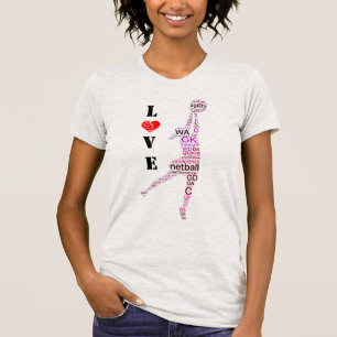 Goal schutter Word Art I Love Netball T-shirt