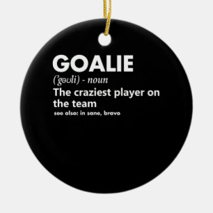 Goalie Goalkeeper Definition Soccer Hockey Keramisch Ornament