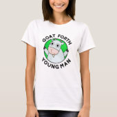Goat Forth Young Man Funny Animal Pun T-shirt (Voorkant)