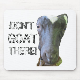 Goat: "GA ER NIET!" Muismat