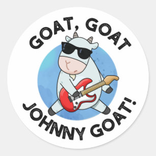 Goat Goat Johnny Goat Funny Music Animal Pun Ronde Sticker
