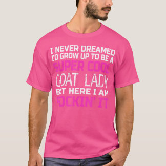 Goat Lady Funny T-shirt