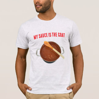 GOAT sauce  T-shirt