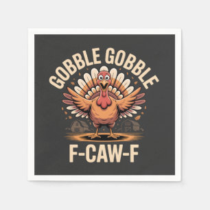Gobble F-CAW-F Turkije Grappige Thanksgiving Servet