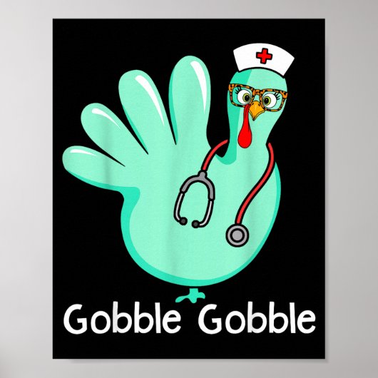Gobble Gobble Funny Turkey Glove Thanksgiving Nurs Poster (Voorkant)