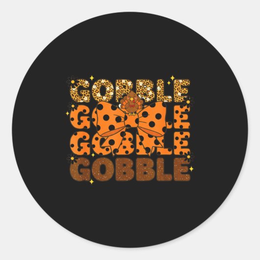 Gobble Gobble Gobble Thanksgiving Turkey Leopard B Ronde Sticker (Voorkant)