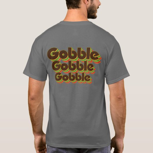 Gobble Gobble Retro Thanksgiving T-shirt (Achterkant)