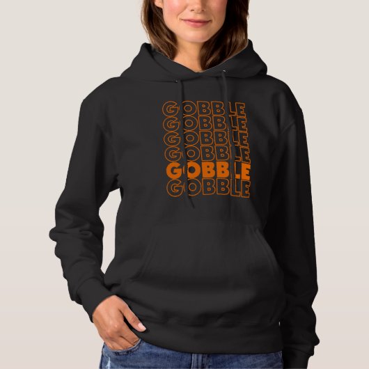 Gobble Gobble Thanksgiving Turkey Day Retro Vinta Hoodie (Voorkant)