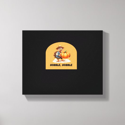 Gobble, Gobble Thanksgiving Turkije met pompoen Cl Canvas Afdruk (Voorkant)