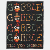Gobble Gobble Till You Wobble Funny Thanksgiving Fleece Deken (Voorkant)