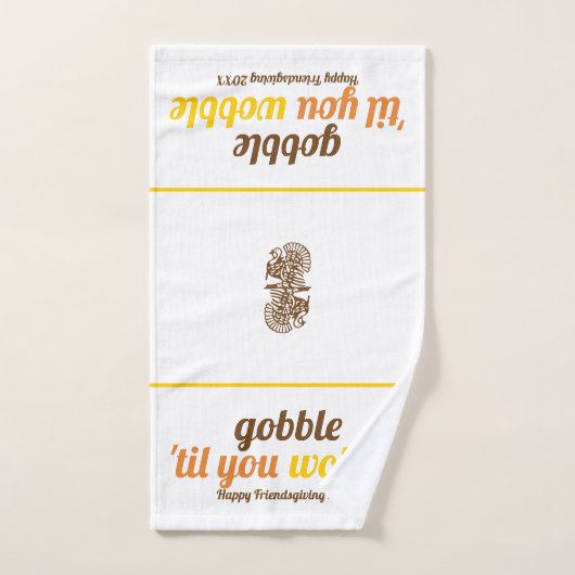 Gobble 'jusqu'à ce que vous tourbillonniez typogra (Serviette à main)