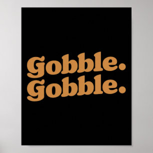 Gobble Thanksgiving Turkije Run Turkije Dag Poster