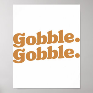 Gobble Thanksgiving Turkije Run Turkije Dag Poster