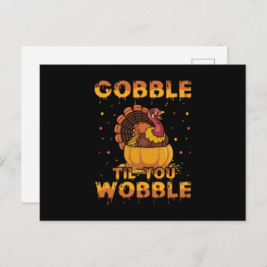 Gobble Til you Wobble Briefkaart (Voorkant / Achterkant)