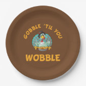 Gobble Til you Wobble Funny Turkey Thanksgiving Papieren Bordje (Voorkant)