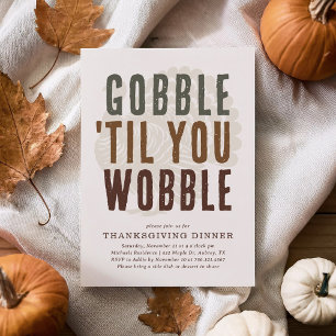 Gobble Til you Wobble Thanksgiving Dinner Kaart