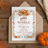 Gobble Till We Wobble Thanksgiving Invitation