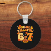 Gobble Till You 67 Thanksgiving Brainrot Meme Six  Sleutelhanger (Voorkant)