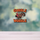 Gobble Till You Wobble - Grappig Turkije Cartoon C Acryl Bord (Neutraal)