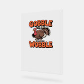 Gobble Till You Wobble - Grappig Turkije Cartoon C Acryl Bord (Hoek)