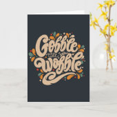 Gobble Tot Je Wobbelt Kaart (Gele Bloem)