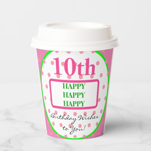 Gobelets En Papier 10e Anniversaire Fille Vert Rose Points Quel âge (Recto)