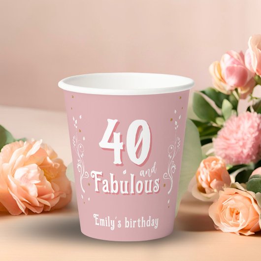 Gobelets En Papier 40 et Fabulous Foliage rose 40e anniversaire