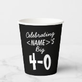 Gobelets En Papier 40e anniversaire Fête Ajouter un nom Noir Blanc (Recto)