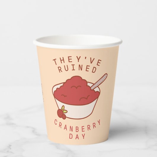 Gobelets En Papier AMIS™ | Ils ont ruiné Cranberry Day (Recto)