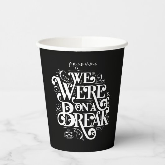 Gobelets En Papier AMIS™ | Nous étions en pause (Gauche)