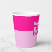 Gobelets En Papier Anniversaire rose gras, plus vieux, plus sage, plu (Droite)