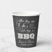 Gobelets En Papier Après Qu'Ils Disent Que Je Fais Un BBQ ! Mariage (Verso)