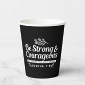 Gobelets En Papier Be Strong and Courageous – Joshua 1:9 Bible Verse (Recto)