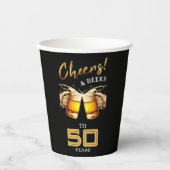 Gobelets En Papier Black & Gold Cheers & Beers 50 ans 50e anniversair (Recto)