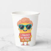 Gobelets En Papier Cerveau en pause : C'est moi ! Maintenant (Recto)