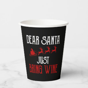 Gobelets En Papier Cher Père Noël Apporte Juste Du Vin