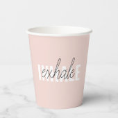 Gobelets En Papier Citation moderne Pastel Pink Inhale Exhale (Verso)