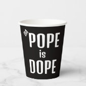 Gobelets En Papier DA Pope is Dope Paper Cup (Recto)