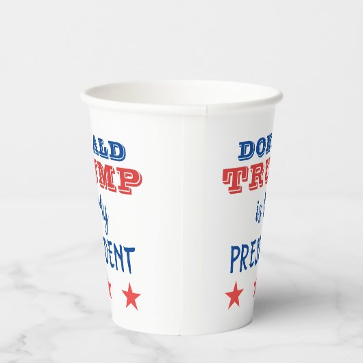 Gobelets En Papier Donald TRUMP est mon président (Droite)