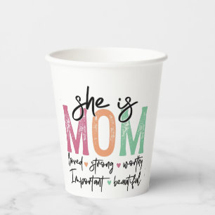 Gobelets En Papier Elle est maman : Amoureuse, forte, digne, importan