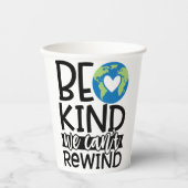 Gobelets En Papier Être gentil Nous ne pouvons pas rembobiner le coeu (Recto)