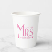 Gobelets En Papier Fête de fiançailles de Mme Future Rose Fête de dou (Recto)