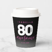 Gobelets En Papier Fille moderne rose 80 et stupéfiant (Recto)